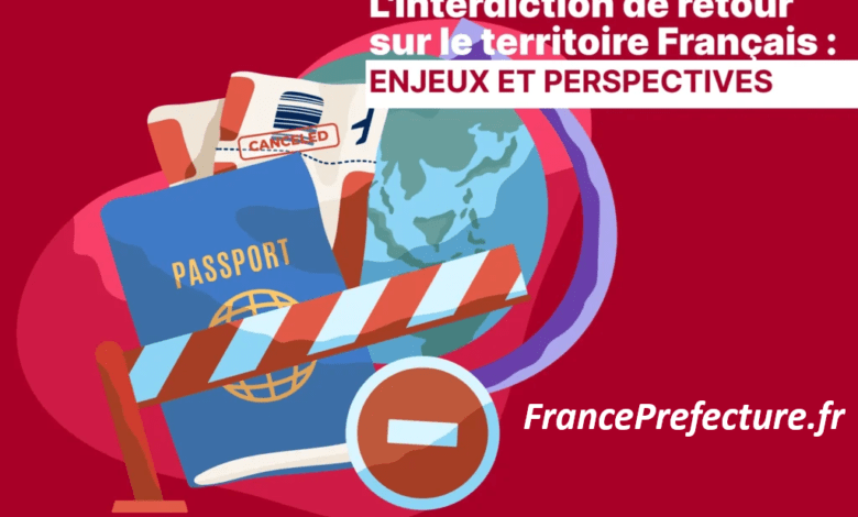 Tout savoir sur l’IRTF (Interdiction de Retour sur le Territoire Français) : Explication et démarches de régularisation